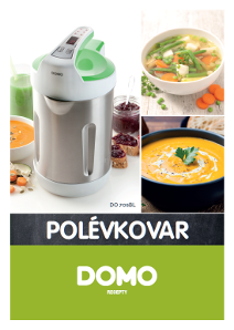 Obálka knihy recepty k polévkovaru Obálka knihy recepty k polévkovaru